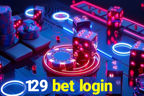 129 bet login